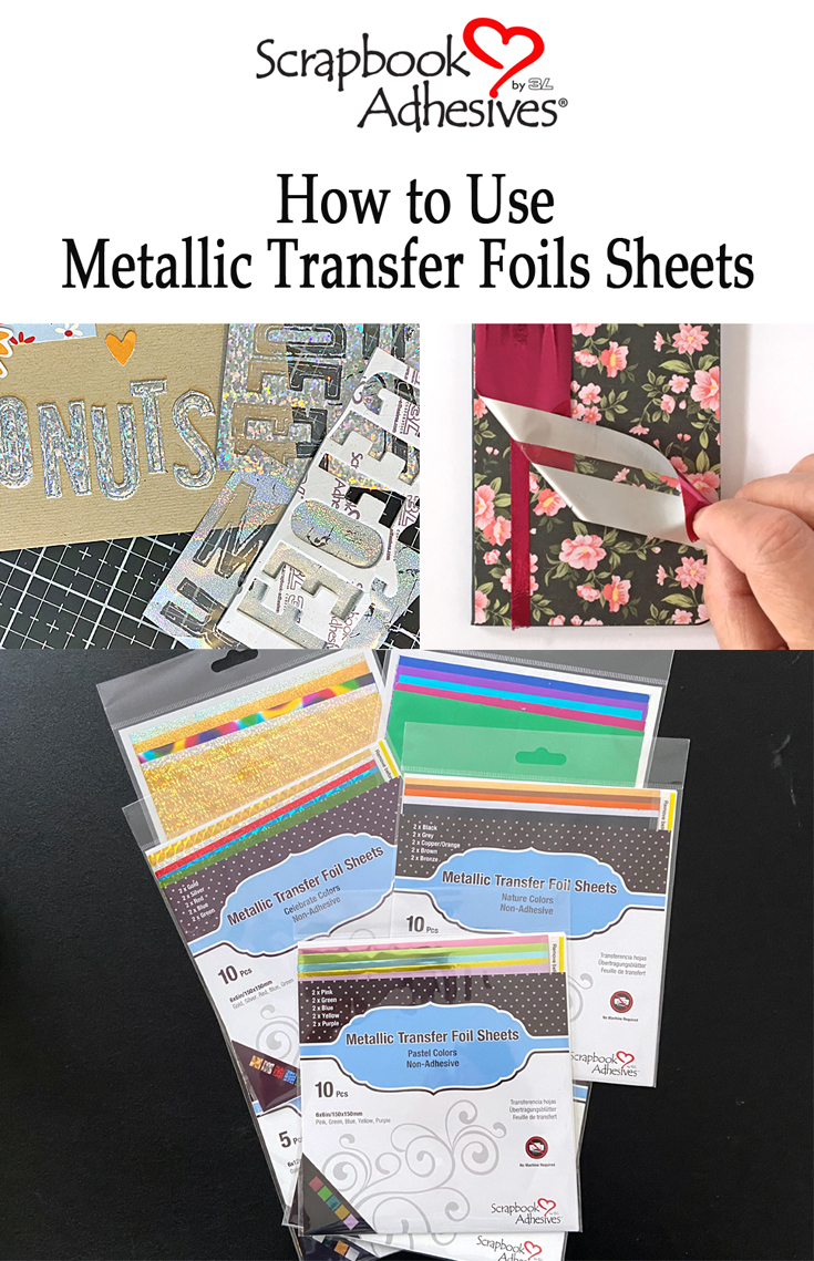 Metallic Transfer Foil Sheets Information by Scrapbook Adhesives by 3L Pinterest