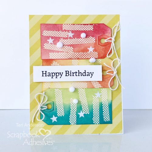 Happy Birthday Tag Card Tutorial by Teri Anderson for Scrapbook Adhesives by 3L
