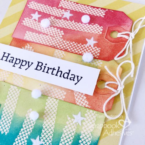 Happy Birthday Tag Card Tutorial by Teri Anderson for Scrapbook Adhesives by 3L 