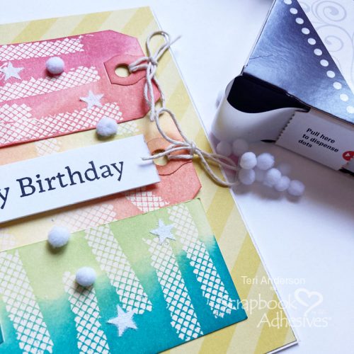 Happy Birthday Tag Card Tutorial by Teri Anderson for Scrapbook Adhesives by 3L