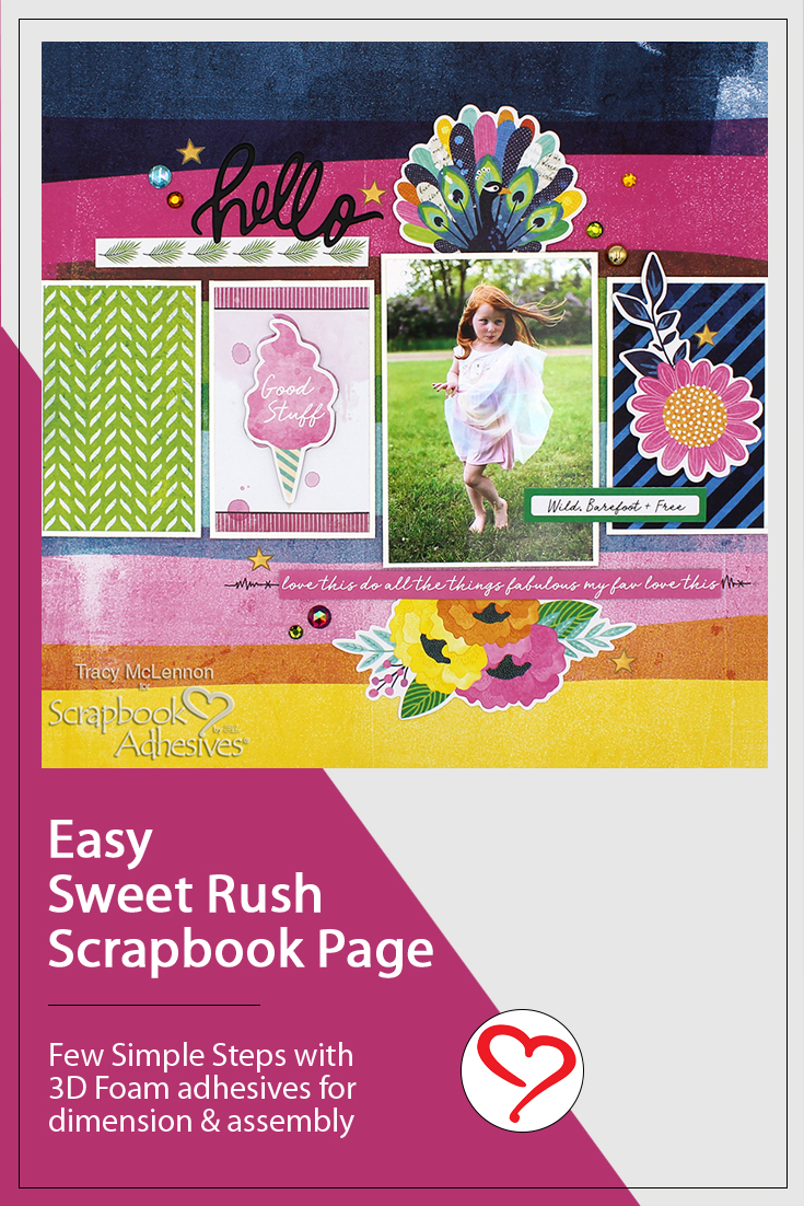 Easy Sweet Rush Layout by Tracy McLennon for Scrapbook Adhesives by 3L Pinterest 