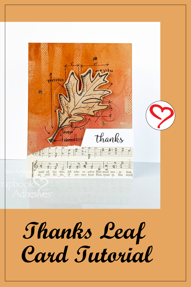 Thanks Leaf Card Tutorial by Teri Anderson for Scrapbook Adhesives by 3L Pinterest