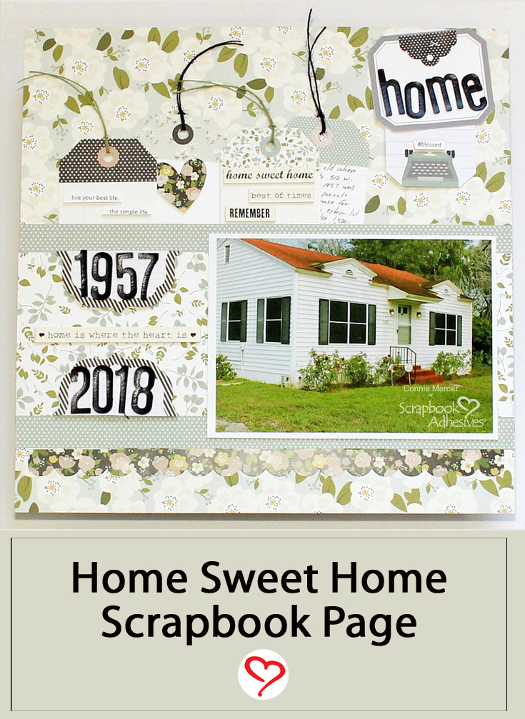 Home Sweet Home Scrapbook Page by Connie Mercer for Scrapbook Adhesives by 3L Pinterest