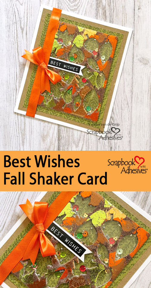Best Wishes Fall Shaker Card by Yvonne van de Grijp for Scrapbook Adhesives by 3L Pinterest 