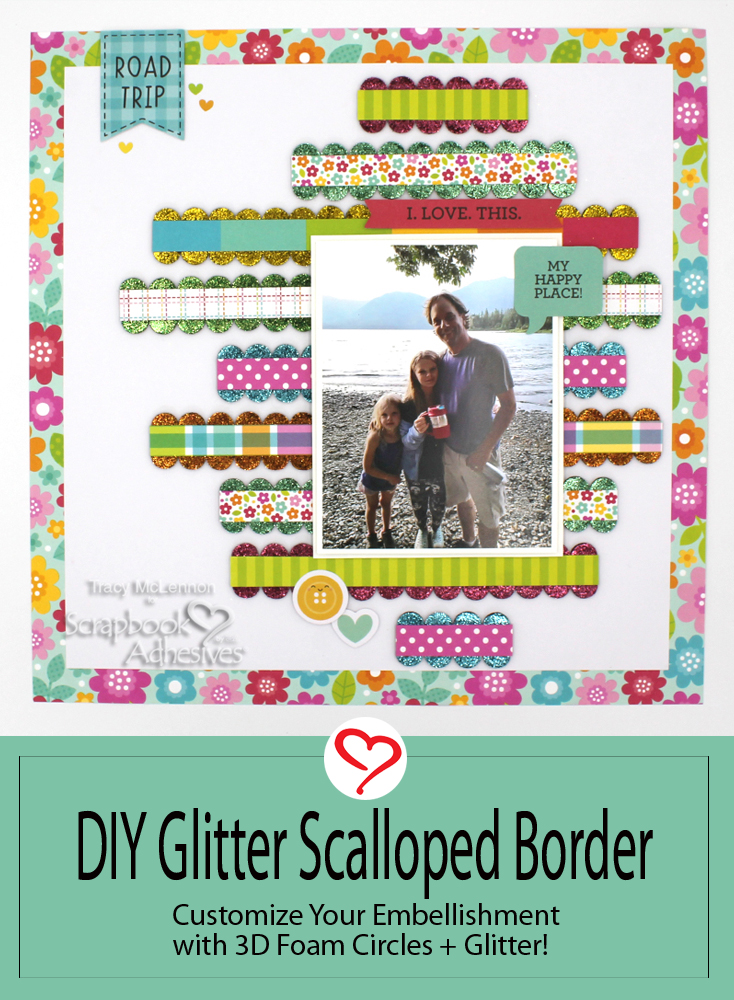 DIY Glitter Scalloped Border by Tracy McLennon for Scrapbook Adhesives by 3L Pinterest