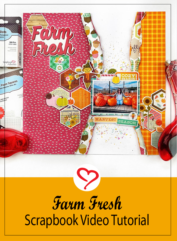Farm Fresh Scrapbook Layout by Shannon Allor for Scrapbook Adhesives by 3L Pinterest