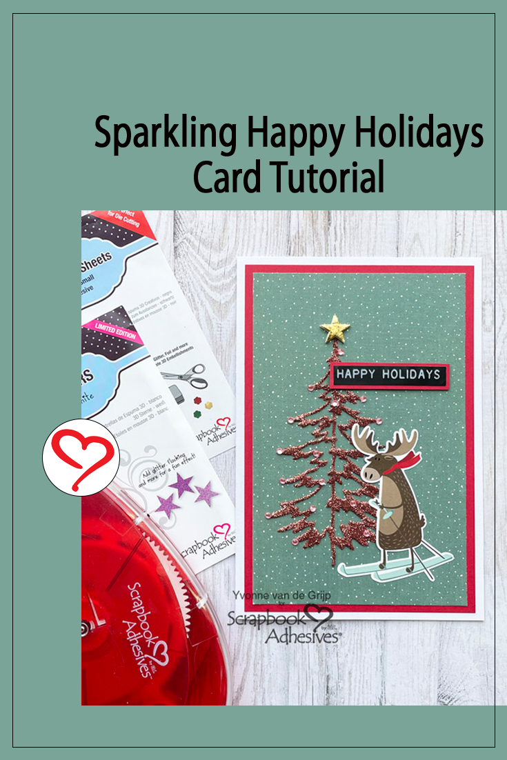 Happy Holidays Card by Yvonne van de Grijp for Scrapbook Adhesives by 3L Pinterest
