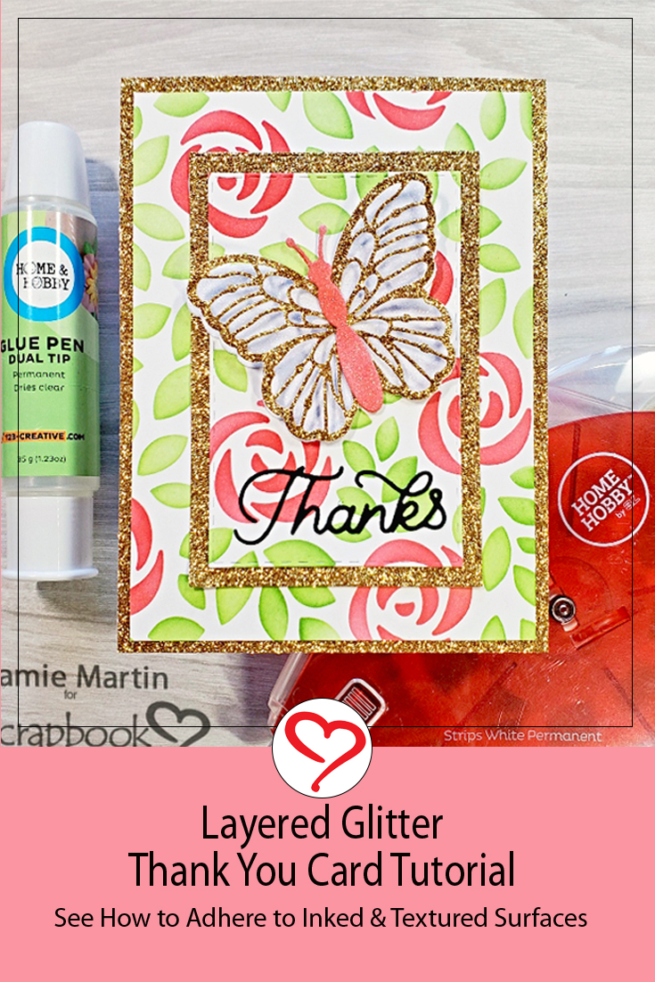 Layered Glitter Thank You Card by Jamie Martin for Scrapbook Adhesives by 3L Pinterest