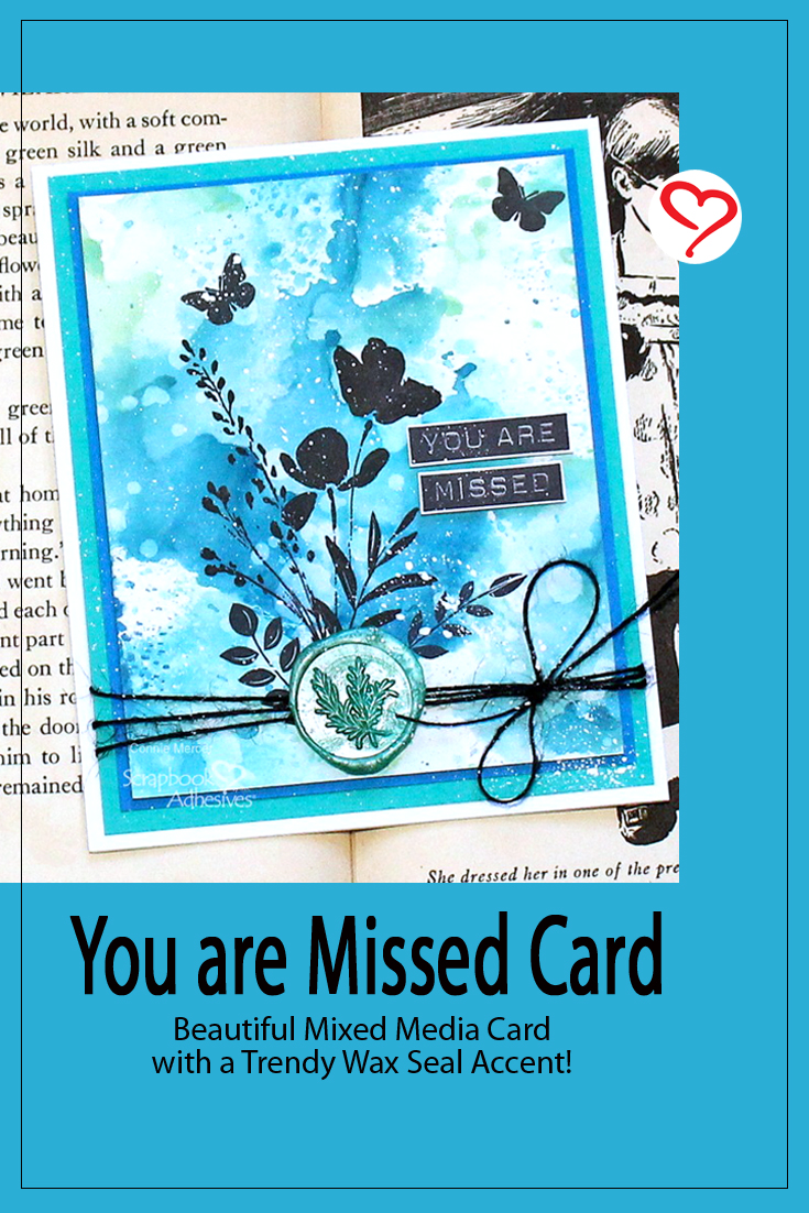 You Are Missed Card by Connie Mercer for Scrapbook Adhesives by 3L Pinterest