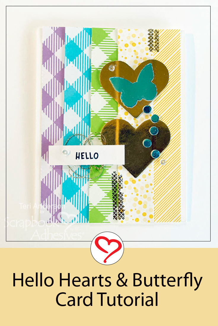 Hello Hearts Butterfly Card by Teri Anderson for Scrapbook Adhesives by 3L Pinterest 