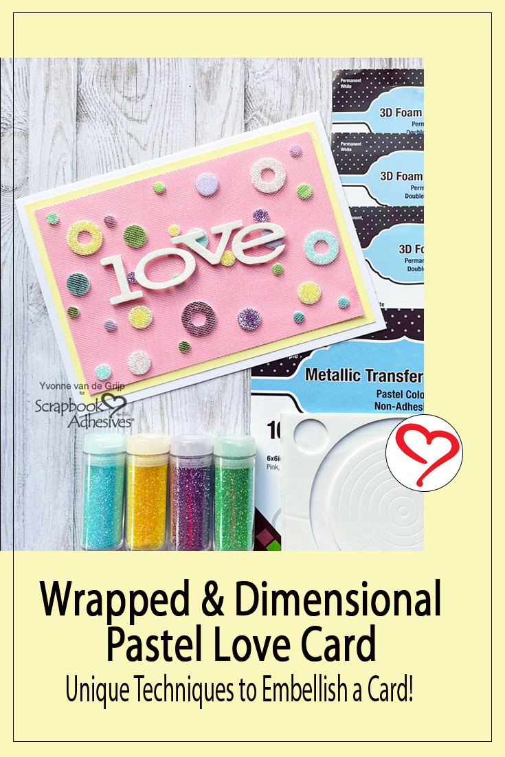 Pastel Love Card by Yvonne van de Grijp for Scrapbook Adhesives by 3L Pinterest