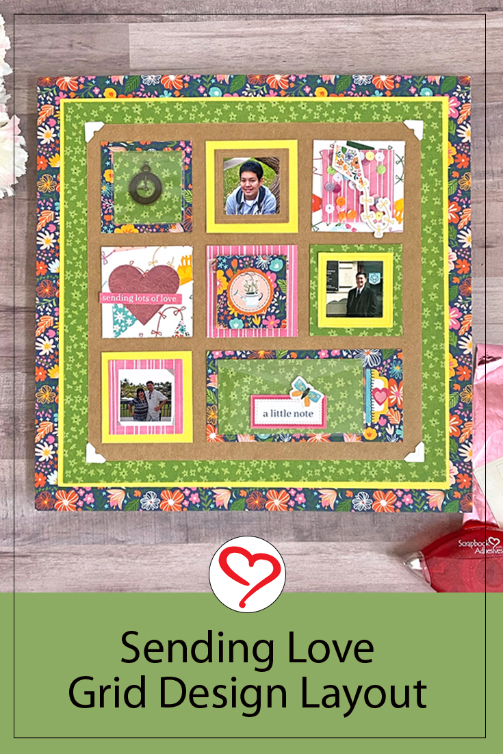 Sending Love Grid Layout by Margie Higuchi for Scrapbook Adhesives by 3L Pinterest 