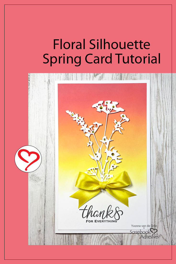 Floral Silhouette Spring Card by Yvonne van de Grijp for Scrapbook Adhesives by 3L Pinterest