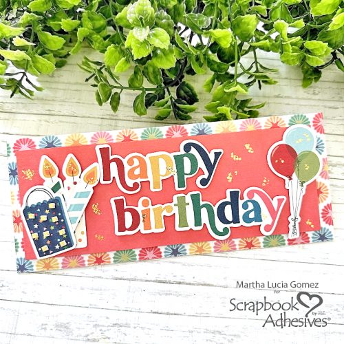 Slimline Happy Birthday Card by Martha Lucia Gomez for Scrapbook Adhesives by 3L 