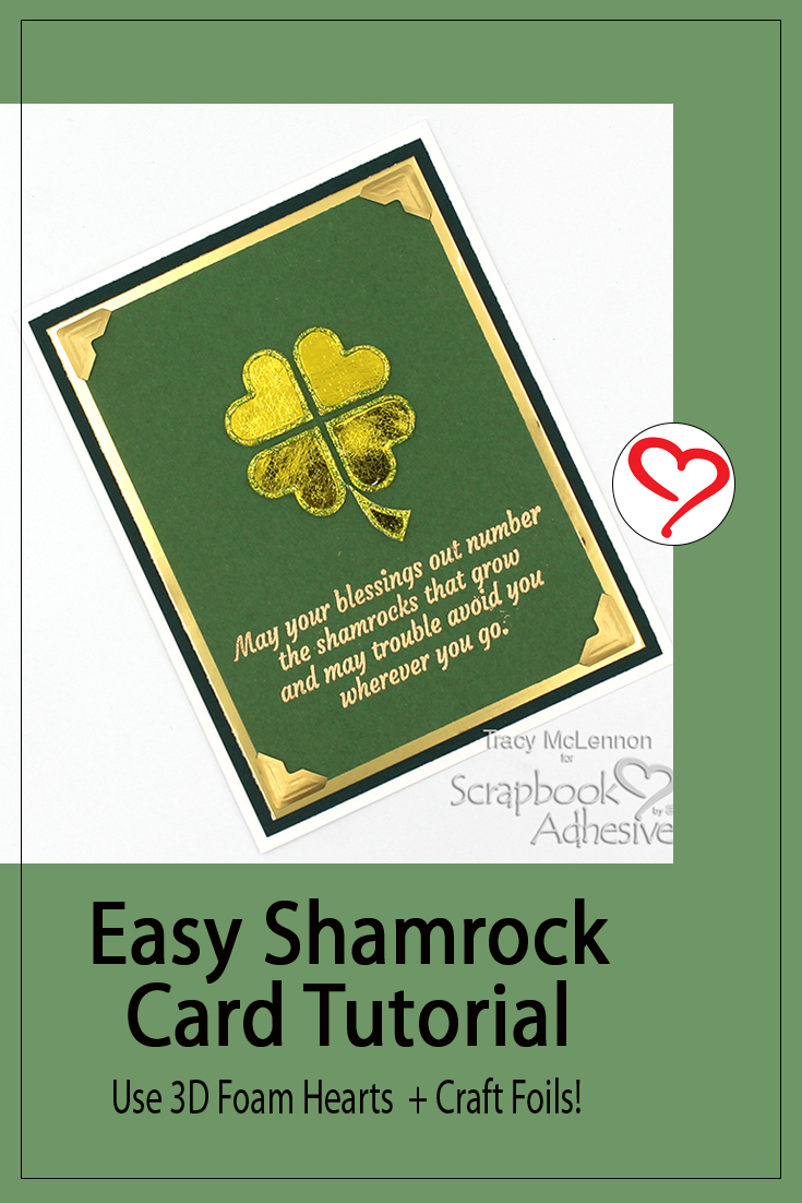 Easy Shamrock Card by Tracy McLennon for Scrapbook Adhesives by 3L Pinterest 