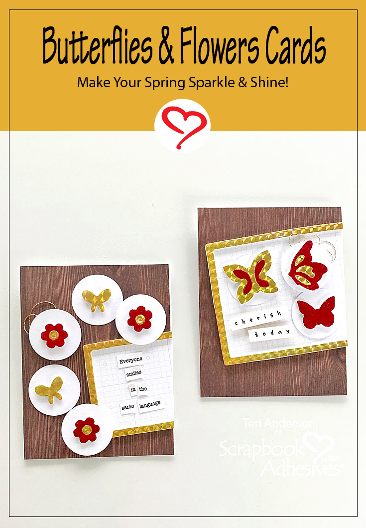 Butterflies and Flowers Cards by Teri Anderson for Scrapbook Adhesives by 3L Pinterest