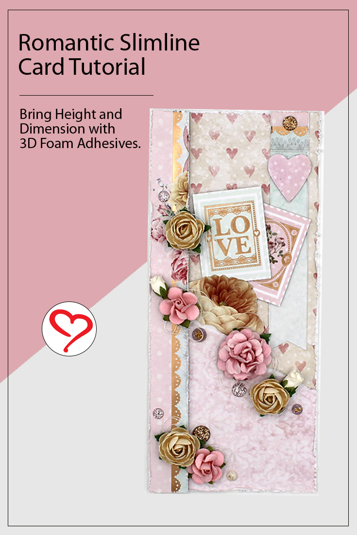 Romantic Slimline Card With Dimension by Tracy McLennon for Scrapbook Adhesives by 3L Pinterest 