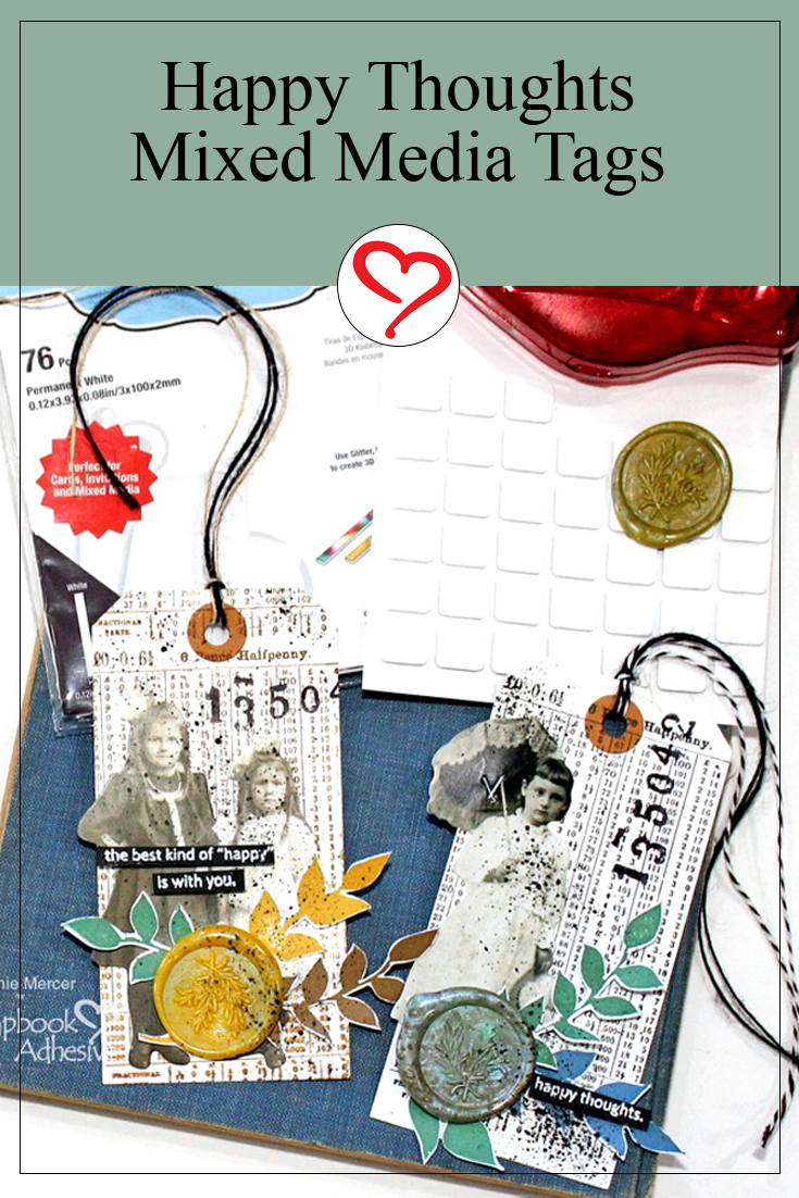 Happy Thoughts Mixed Media Tag by Connie Mercer for Scrapbook Adhesives by 3L Pinterest 