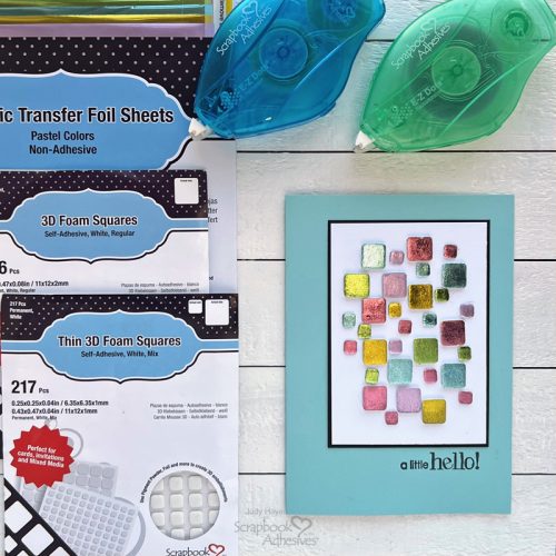 Foiled 3D Squares Hello Card by Judy Hayes for Scrapbook Adhesives by 3L 