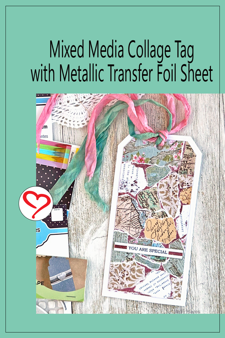 Collage Tag with Metallic Transfer Foil by Judy Hayes for Scrapbook Adhesives by 3L Pinterest 