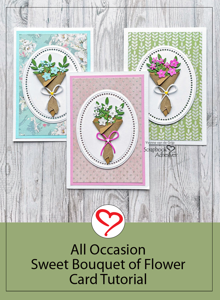 Sweet Bouquet of Flowers Card by Yvonne van de Grijp for Scrapbook Adhesives by 3L Pinterest 