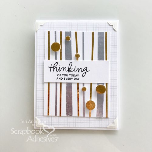 Thinking of You Foiled Stripes Cards by Teri Anderson for Scrapbook Adhesives by 3L