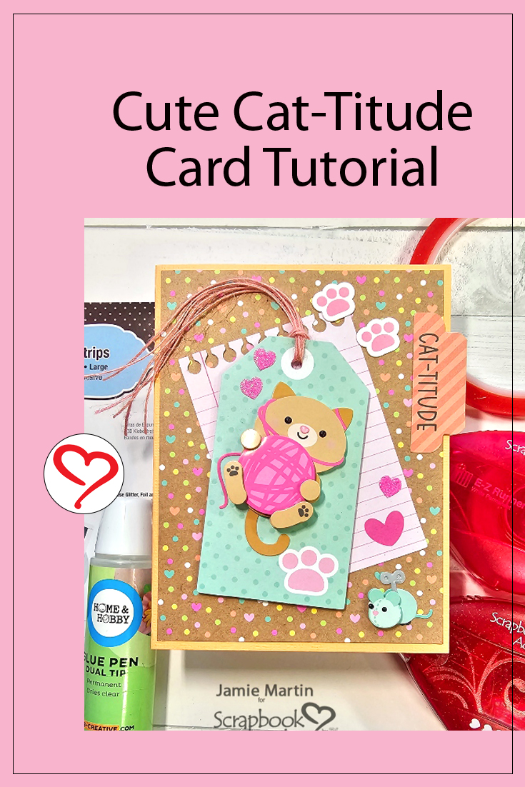 Cute Cat-Titude Card by Jamie Martin for Scrapbook Adhesives by 3L Pinterest 