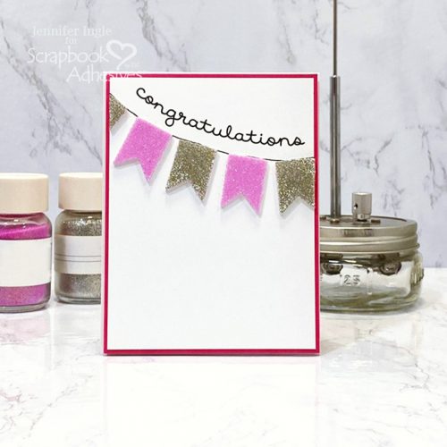 Sparkling Banner Congratulations Card by Jennifer Ingle for Scrapbook Adhesives by 3L 