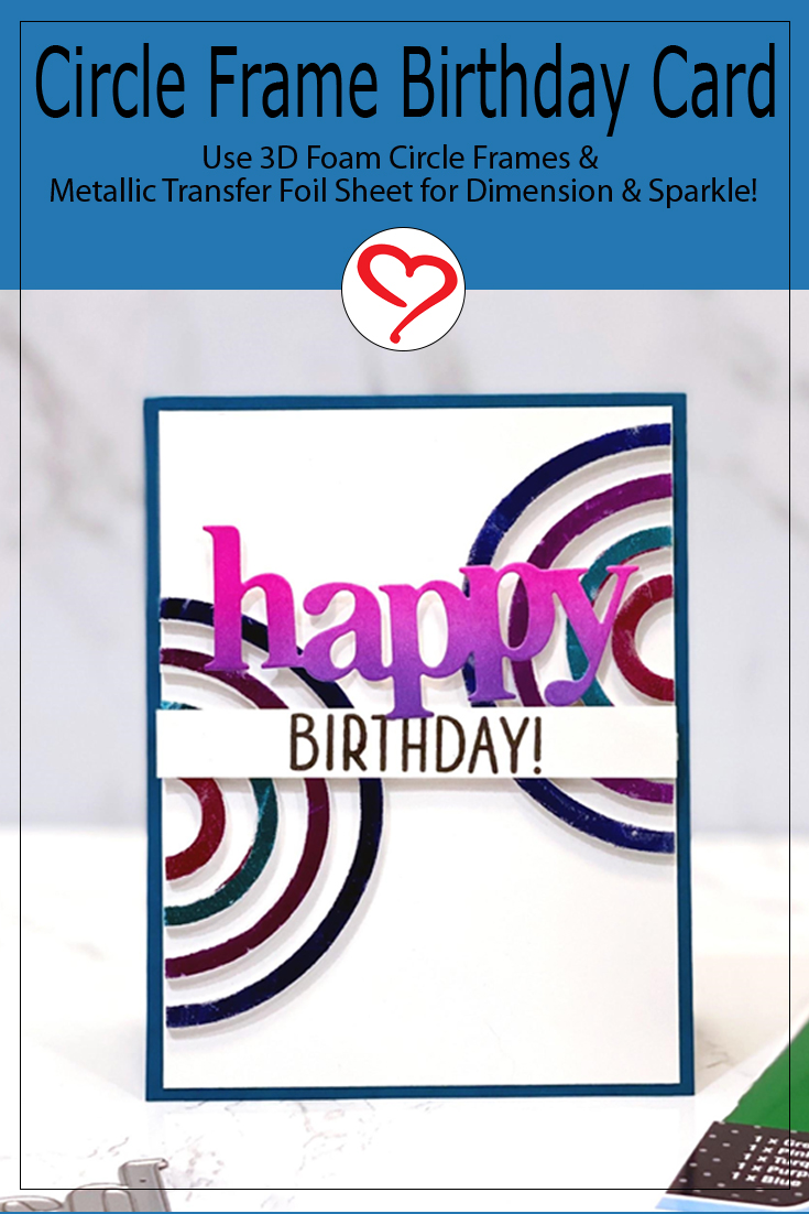 Circle Frame Birthday Card by Jennifer Ingle for Scrapbook Adhesives by 3L Pinterest 
