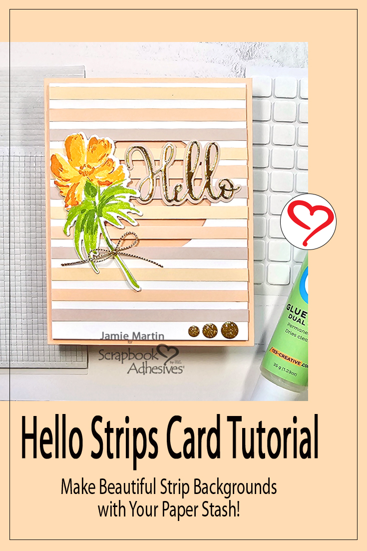 Hello Strips Card by Jamie Martin for Scrapbook Adhesives by 3L Pinterest 