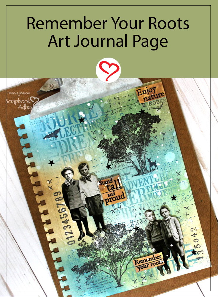 Remember Your Roots Art Journal Page by Connie Mercer for Scrapbook Adhesives by 3L Pinterest