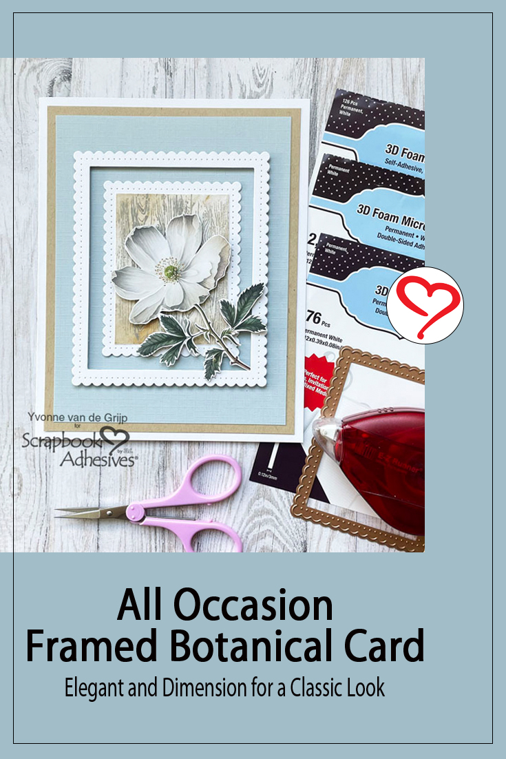 Framed Botanical Card by Yvonne van de Grijp for Scrapbook Adhesives by 3L Pinterest 