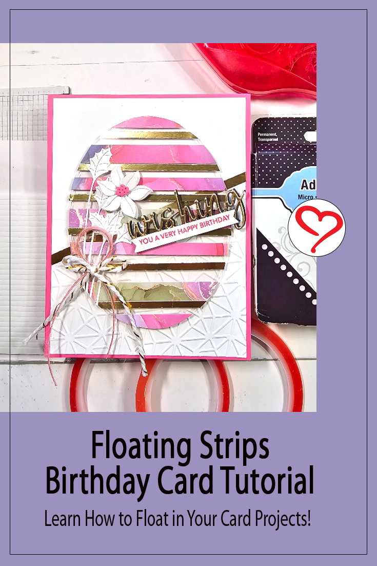 Floating Strips Birthday Card by Jamie Martin for Scrapbook Adhesives by 3L Pinterest 