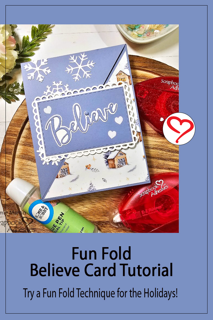 Fun Fold Believe Holiday Card by Jamie Martin for Scrapbook Adhesives by 3L Pinterest 