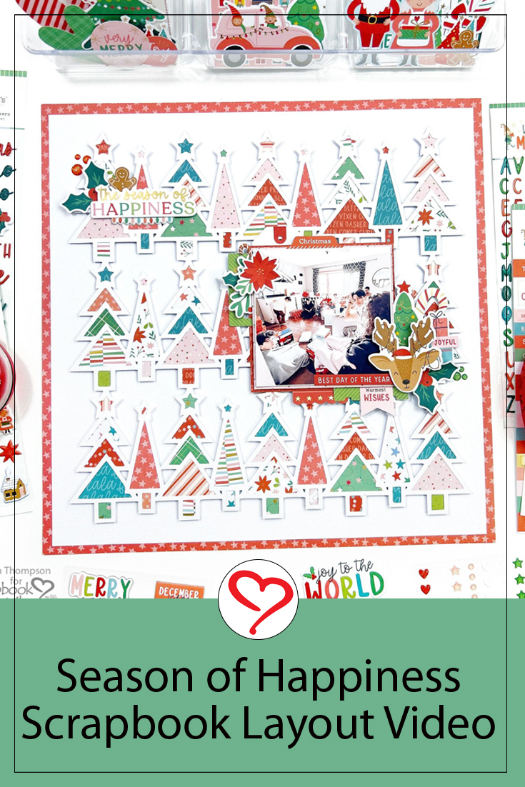Season of Happiness Scrapbook Layout by Erica Thompson for Scrapbook Adhesives by 3L Pinterest