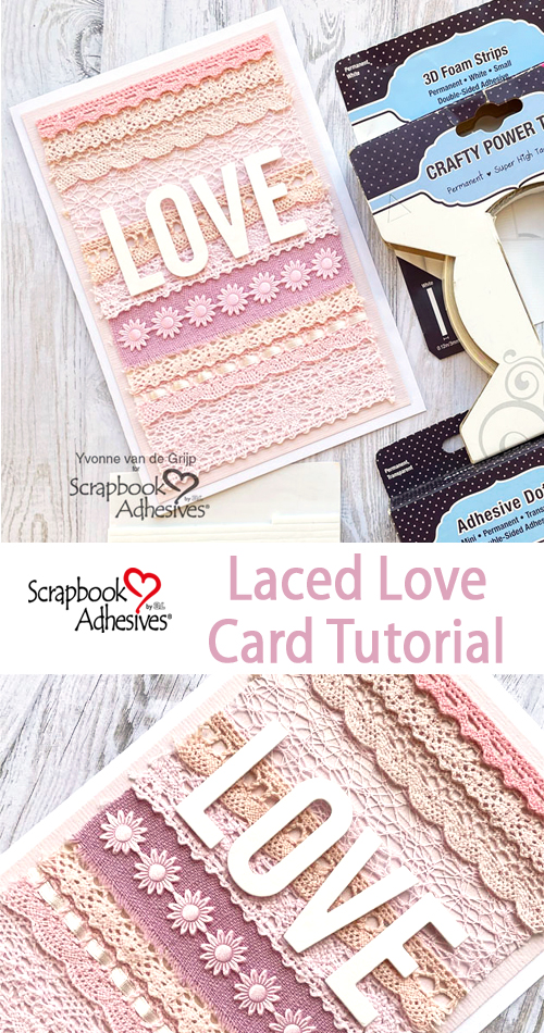 Laced Love Card by Yvonne van de Grijp for Scrapbook Adhesives by 3L Pinterest 