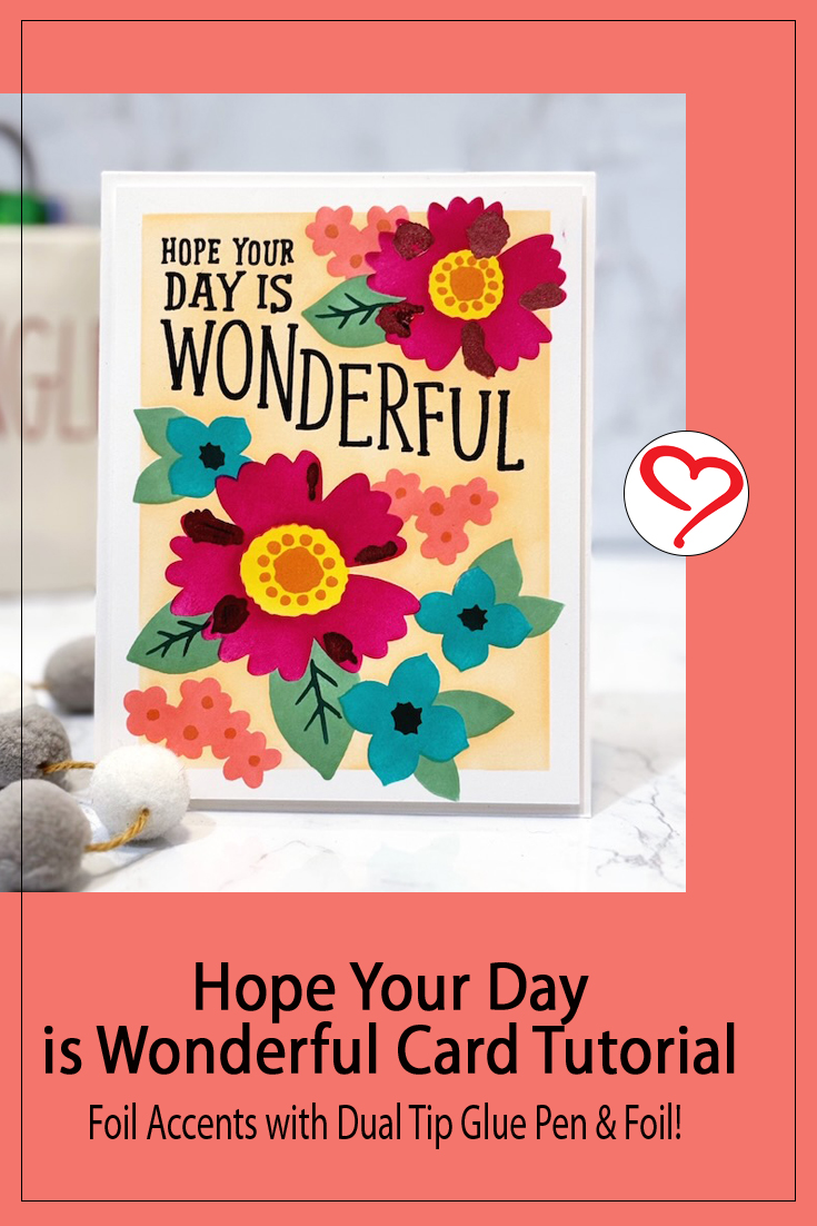 Hope Your Day is Wonderful Card by Jennifer Ingle for Scrapbook Adhesives by 3L Pinterest 