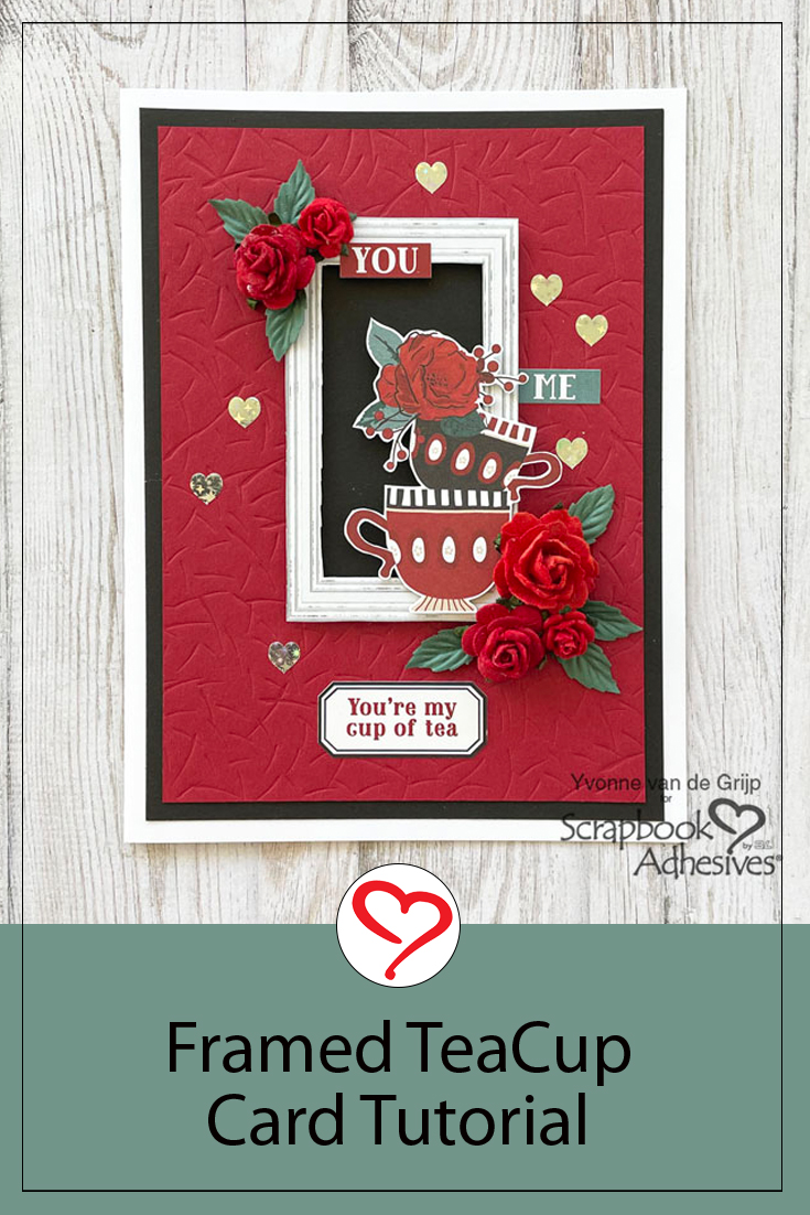 Framed Teacup Card by Yvonne van de Grijp for Scrapbook Adhesives by 3L Pinterest 