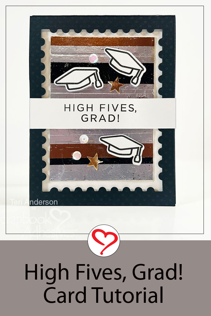 High Fives Grad Card by Teri Anderson for Scrapbook Adhesives by 3L Pinterest