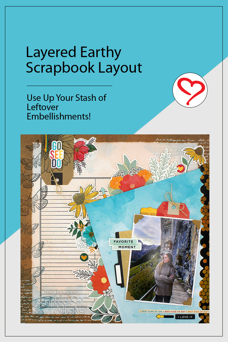 Layered Earthy Layout by Tracy McLennon for Scrapbook Adhesives by 3L Pinterest