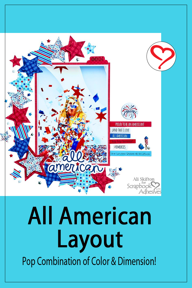 All American Layout by Ali Skifton for Scrapbook Adhesives by 3L Pinterest