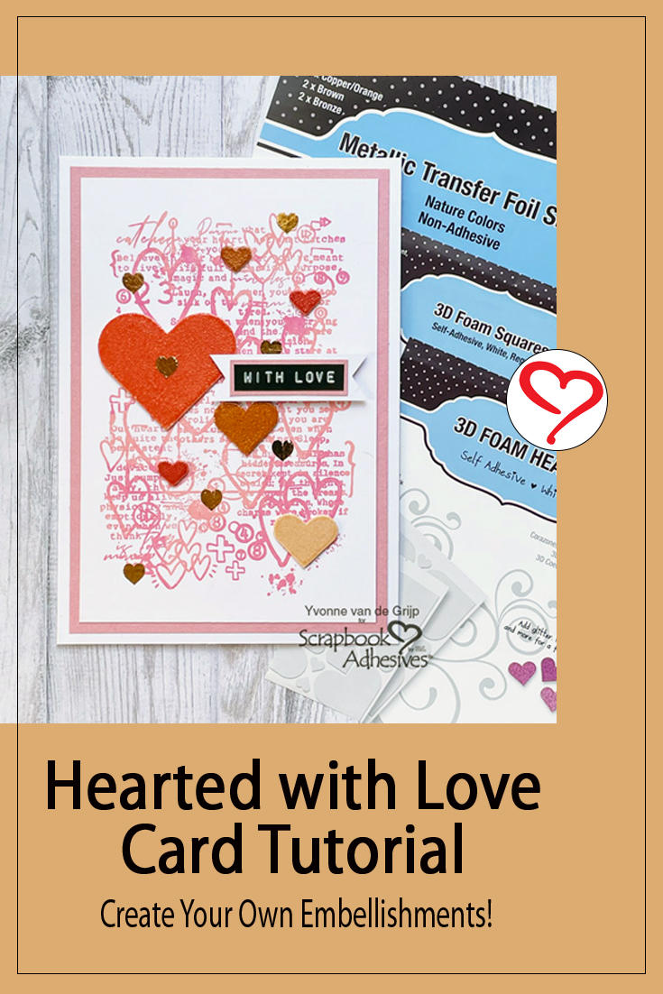 Hearted With Love Card by Yvonne van de Grijp for Scrapbook Adhesives by 3L Pinterest 