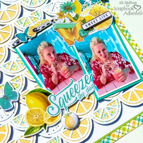 Squeeze the Day Layout by Ali Skifton for Scrapbook Adhesives by 3L 