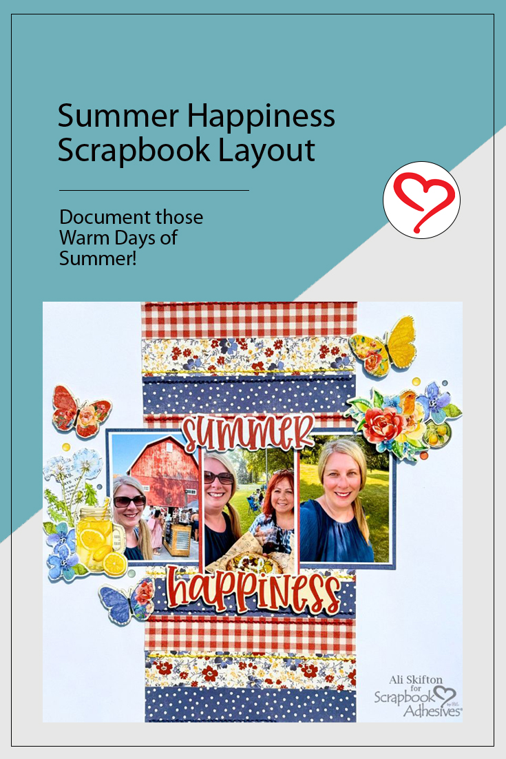 Summer Happiness Layout by Ali Skifton for Scrapbook Adhesives by 3L Pinterest 
