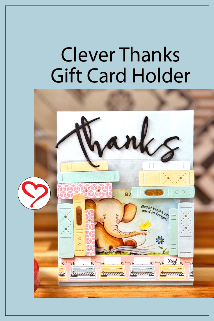 Clever Thanks Gift Card Holder by Jennifer Ingle for Scrapbook Adhesives by 3L Pinterest 