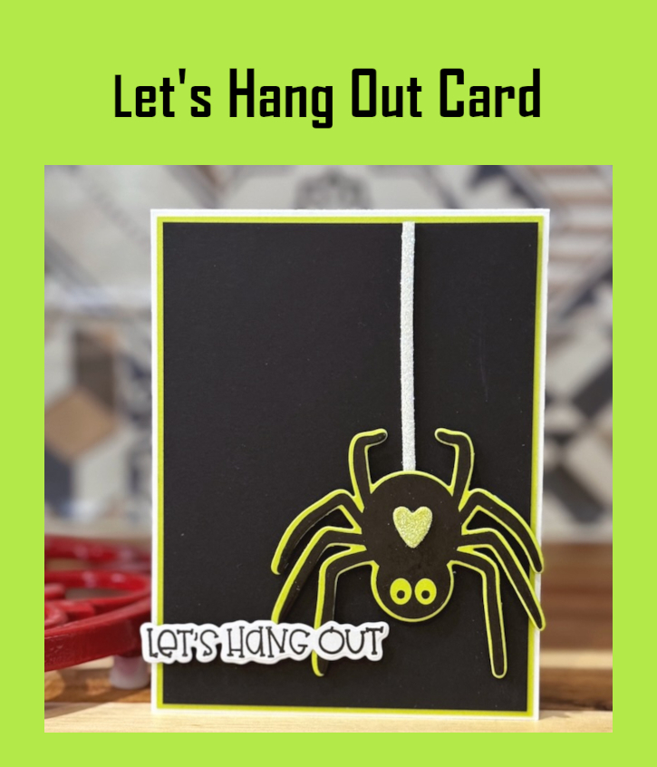 Let's Hang Out Spider Card by Jennifer Ingle for Scrapbook Adhesives by 3L Pinterest