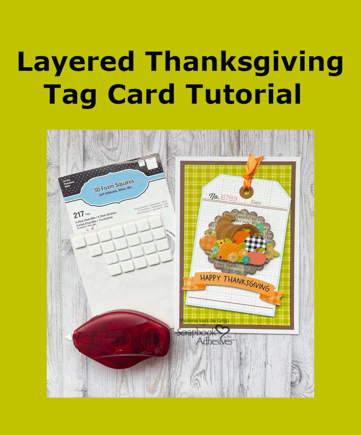 Layered Thanksgiving Tag Card by Yvonne van de Grijp for Scrapbook Adhesives by 3L Pinterest