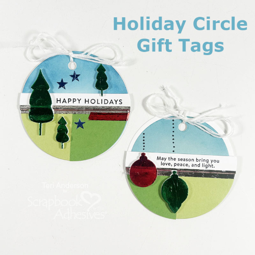 Foiled Holiday Circle Gift Tags by Teri Anderson for Scrapbook Adhesives by 3L 