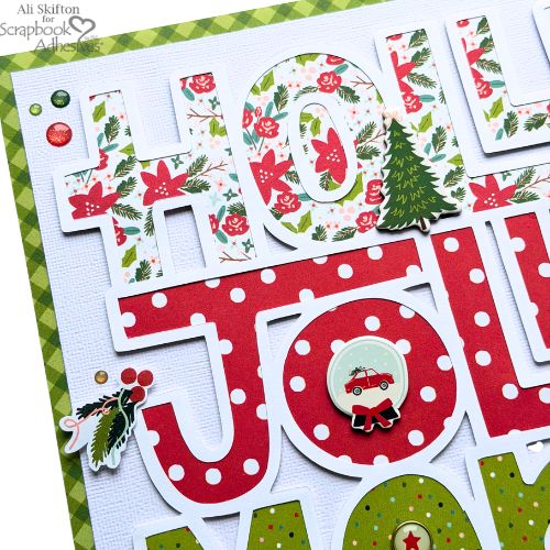 Holly Jolly Merry Happy Layout by Ali Skifton for Scrapbook Adhesives by 3L 