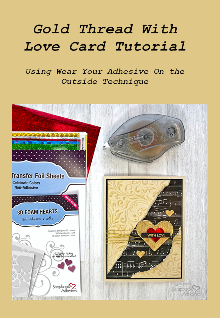 Gold Thread With Love Card by Judy Hayes for Scrapbook Adhesives by 3L Pinterest 